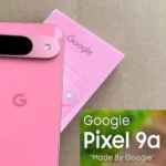 Google Pixel 9a: जबरदस्त छूट! ₹4999 की बचत के साथ जानें फीचर्स और कीमत
